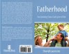Fatherhood, Reclaiming Your God-given Role - David Guerrero Book Fatherhood, Reclaiming Your God-given Role - David Guerrero Book